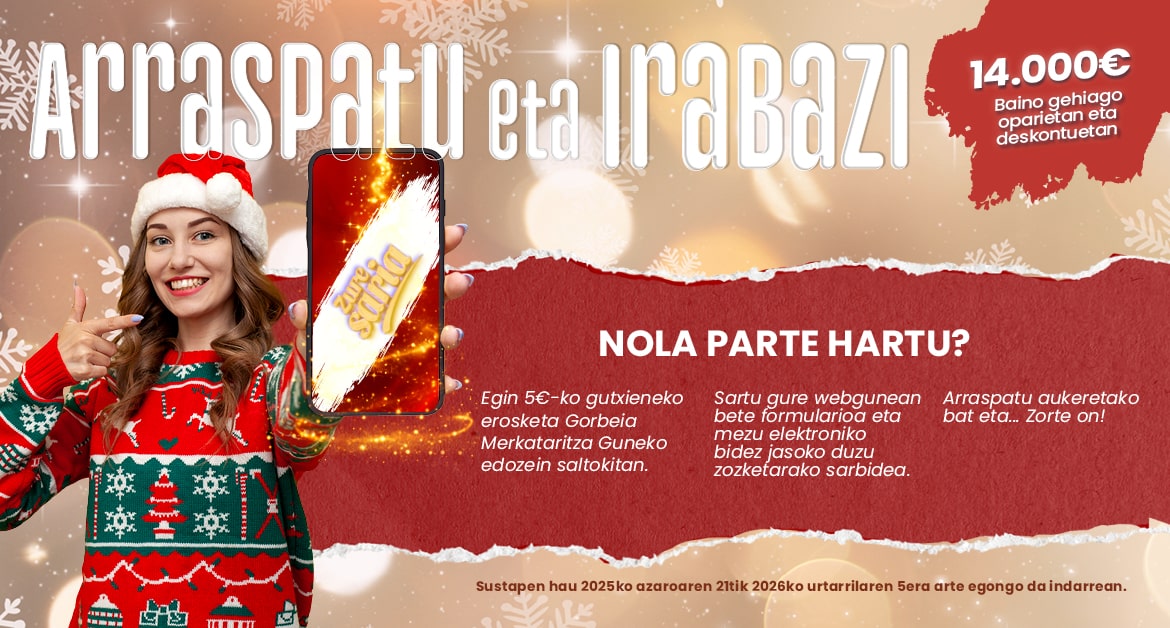 Gabonetan arraspatu eta irabazi 2025