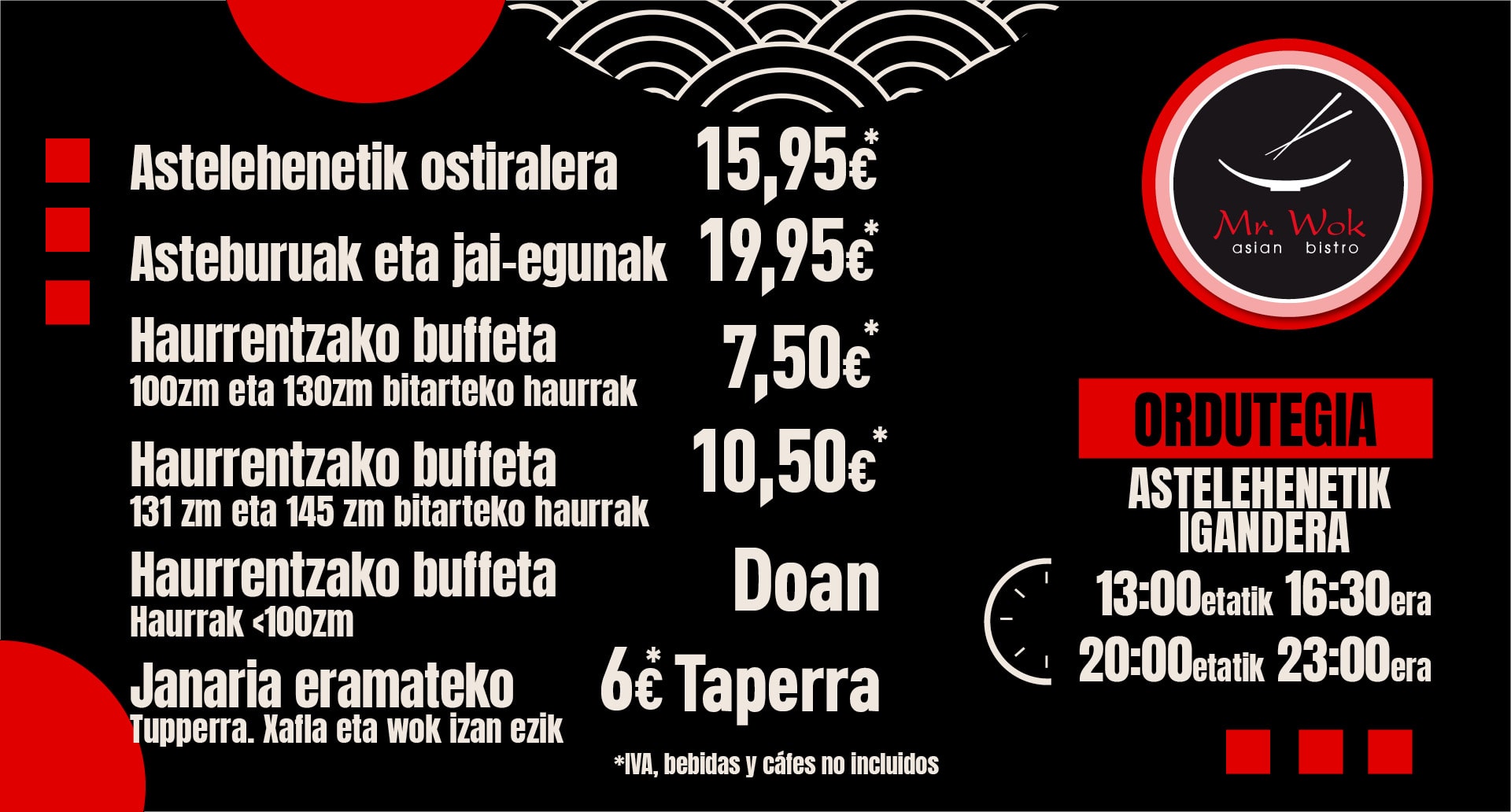 Kontsultatu Mr Wok-eko prezioak