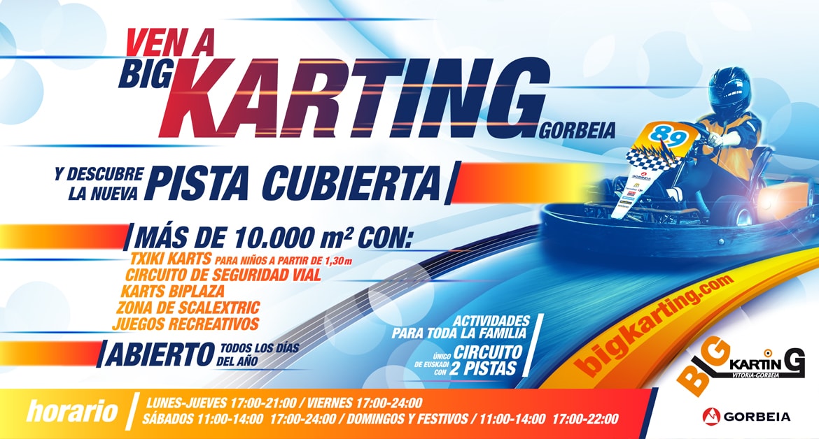 Ven a Big Karting Gorbeia