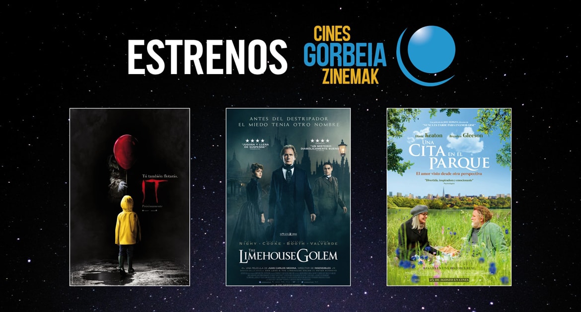 “IT”, “The Limehouse Golem” y “Una cita en el parque”, estrenos de la semana en Cines Gorbeia