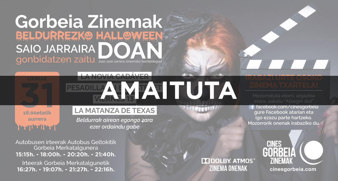 Ez galdu Gorbeia Zinemetako DOAKO Beldurrezko Halloween maratoia eta irabazi urte osoko zinema txartela. 