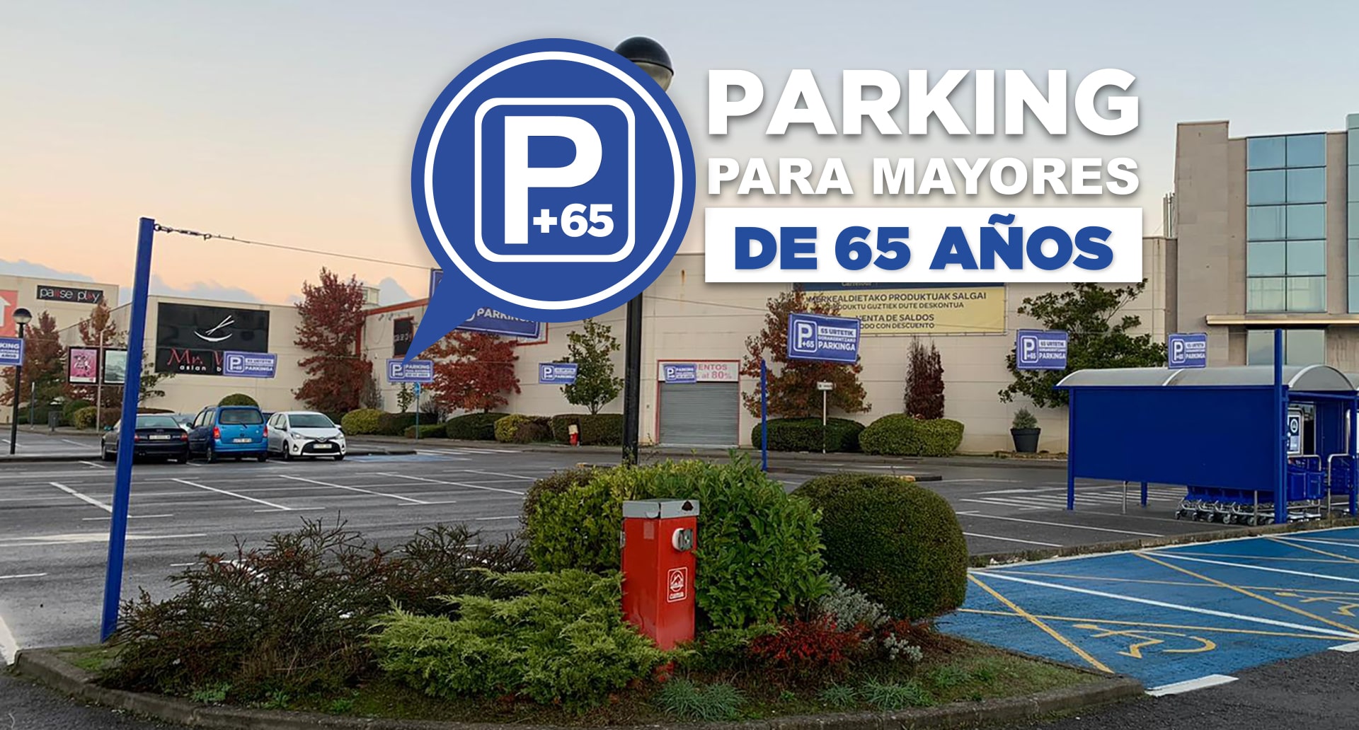 Accesos preferenciales para mayores de 65 años en el Parque Comercial Gorbeia