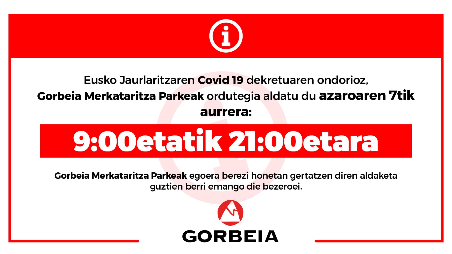 Ordutegi berria Gorbeian Covid 19 dekretua dela eta