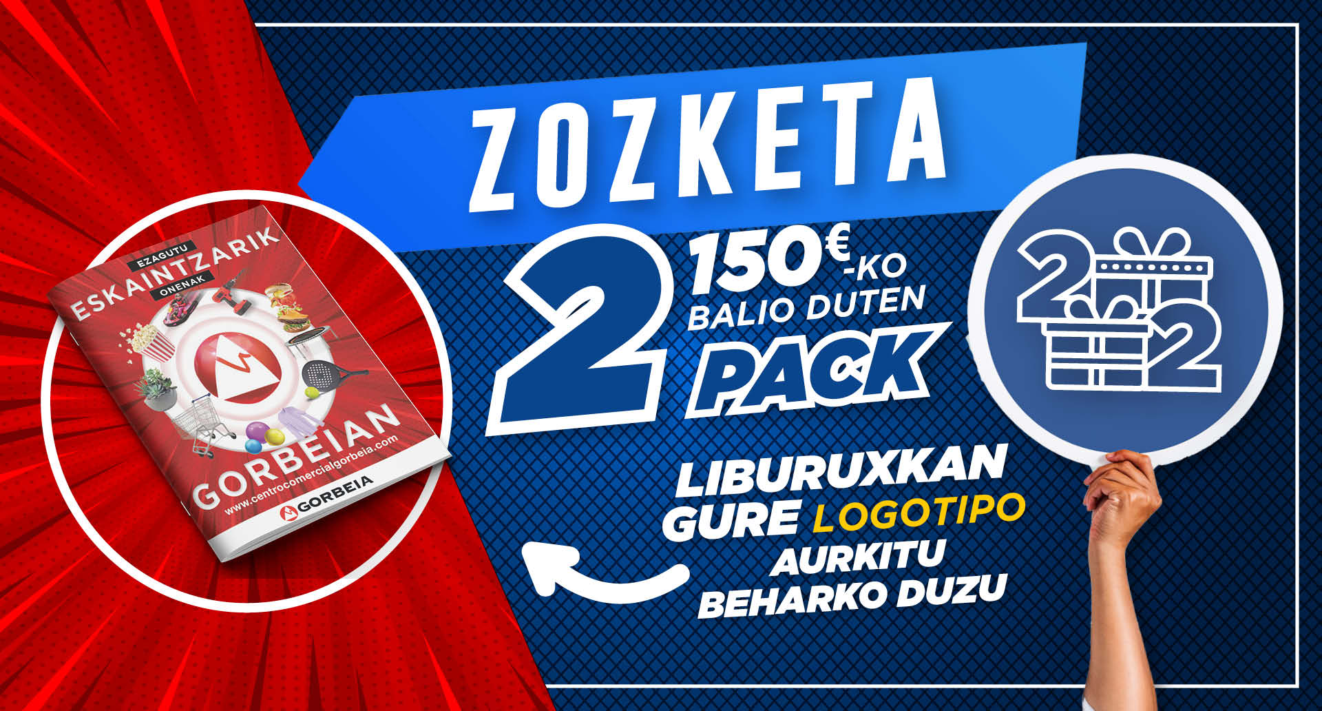 150€-ko 2 Pack-en zozketa, merkataritza-gune osoan gastatu beharrekoa