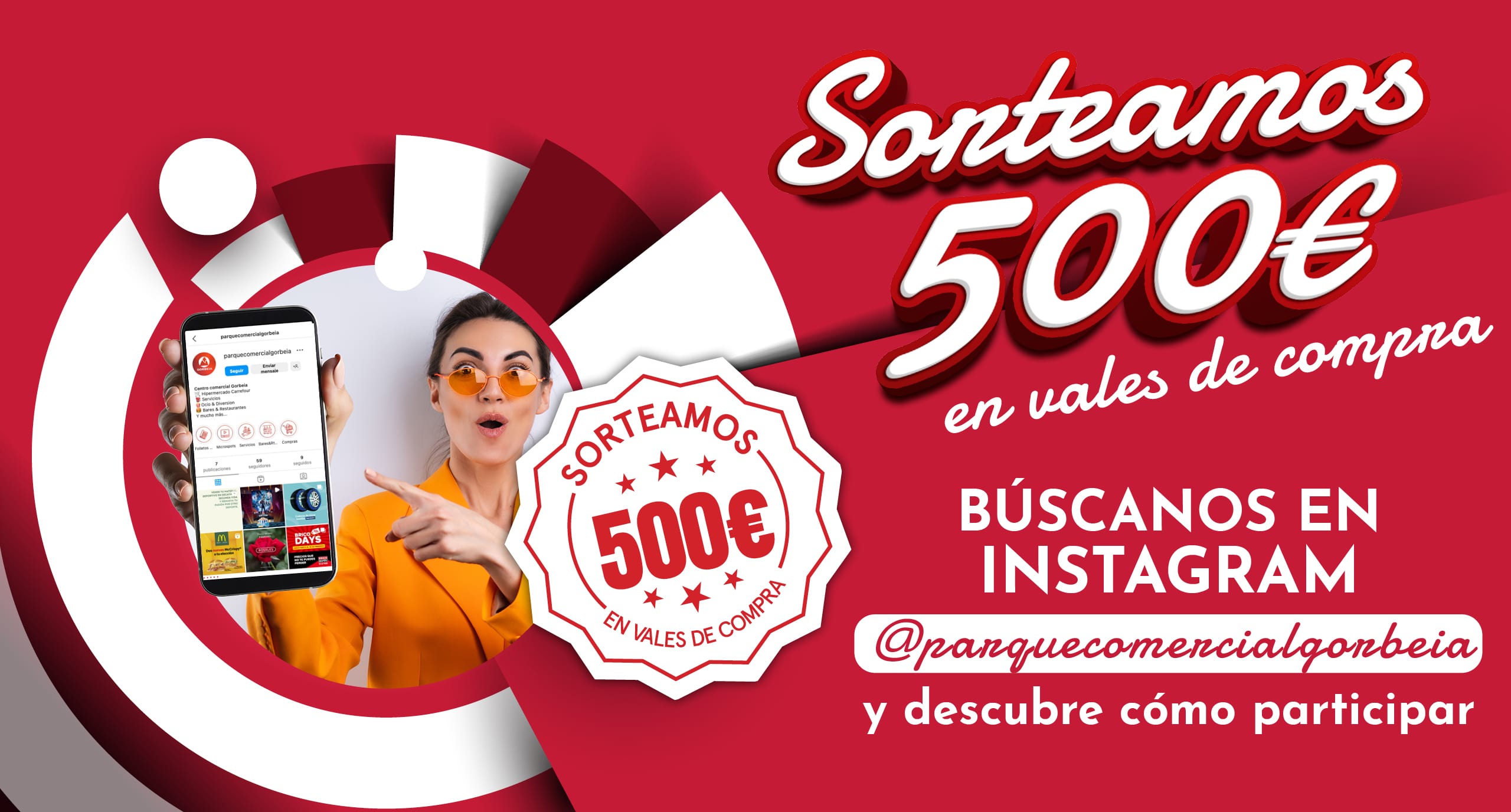 En Gorbeia grandes ofertas para todos: Sorteamos 500€ en vales de compra