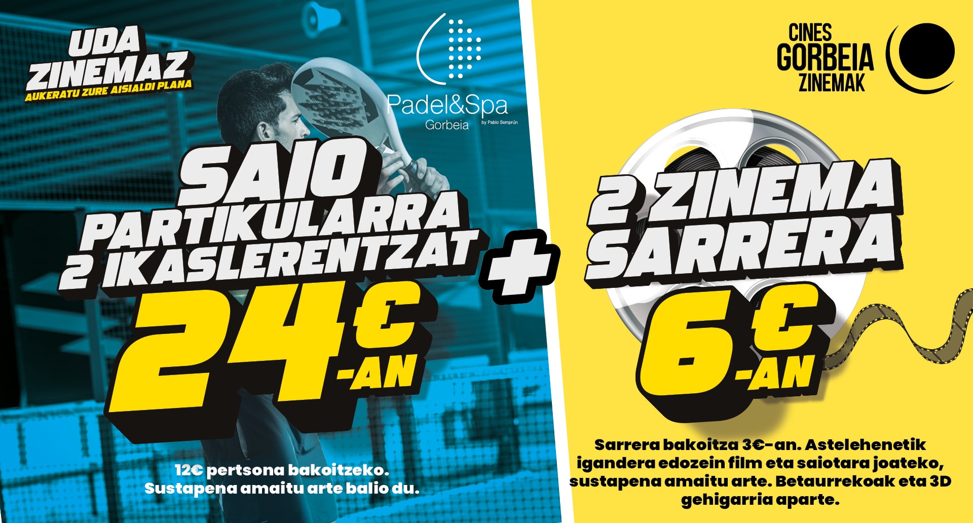 Uda zinemaz - Padel para 2